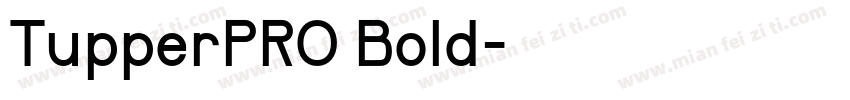 TupperPRO Bold字体转换